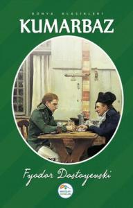 Dünya Klasikleri - Kumarbaz