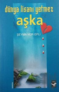 Dünya Limanı Yetmez Aşka