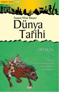 Dünya Tarihi 2 .Cilt - Ortaçağ