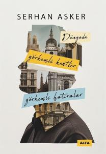 Dünyada Görkemli Kentler Görkemli Hatıralar