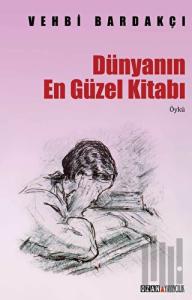 Dünyanın En Güzel Kitabı (Toplu Öyküler)
