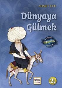 Dünyaya Gülmek - Minyatürlerle Nasreddin Hoca Fıkraları