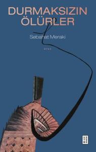 Durmaksızın Ölürler