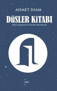 Düşler Kitabı Düş Yaşantısı Üstüne Metinler