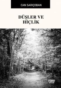 Düşler ve Hiçlik