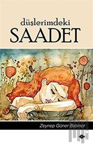 Düşlerimdeki Saadet
