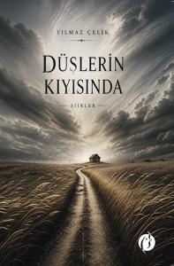 Düşlerin Kıyısında Şiirler