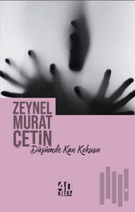 Düşümde Kan Kokusu