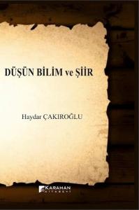 Düşün Bilim ve Şiir