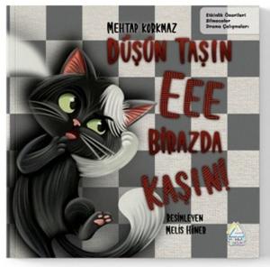 Düşün Taşın Eee Birazda Kaşın!