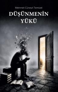 Düşünmenin Yükü
