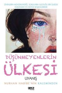 Düşünmeyenlerin Ülkesi Uyanış