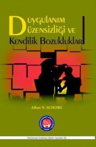 Duygulanım Düzensizliği ve Kendilik Bozuklukları