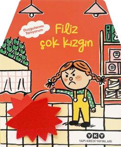 Duygularımı Tanıyorum – Filiz Çok Kızgın