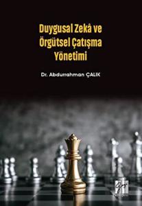 Duygusal Zeka ve Örgütsel Çatışma Yönetimi