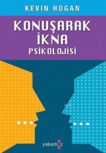 Konuşarak İkna Psikolojisi