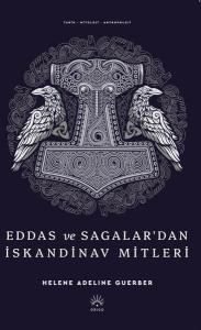 Eddas ve Sagalar'dan İskandinav Mitleri