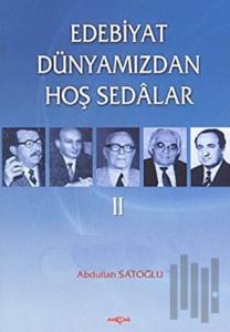 Edebiyat Dünyamızdan Hoş Sedalar 2