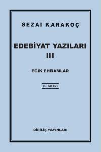 Edebiyat Yazıları 3 - Eğik Ehramlar