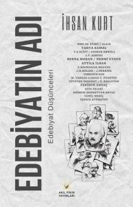 Edebiyatın Adı - Edebiyat Düşünceleri
