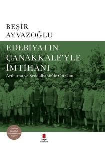 Edebiyatın Çanakkale'yle İmtihanı (Ciltli)