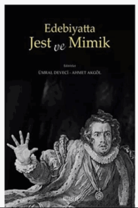 Edebiyatta Jest ve Mimik