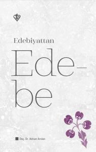 Edebiyattan Ede-be