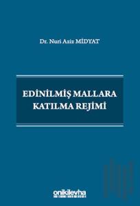 Edinilmiş Mallara Katılma Rejimi
