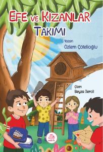 Efe ve Kızanlar Takımı (Ciltli)