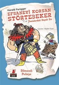 Efsanevi Korsan Störtebeker-Denizlerdeki Büyük Sır (Ciltli)