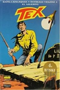 Efsanevi Tex Maceraları Sayı: 1 Kanlı Anlaşma - İntikam Yemini - El Muerto