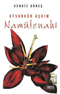 Efsunkar Aşkım: Namütenahi