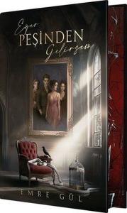 Eğer Peşinden Gelirsem 1 - Yan Boyamalı (Ciltli)