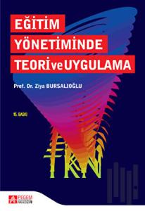 Eğitim Yönetiminde Teori ve Uygulama