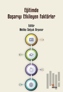Eğitimde Başarıyı Etkileyen Faktörler