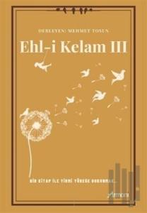 Ehl-i Kelam III