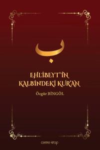 Ehlibeyt'in Kalbindeki Kur'an (Ciltli)