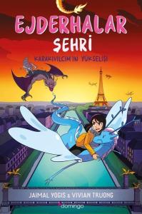 Ejderhalar Şehri 2 - Karakıvılcım'ın Yükselişi