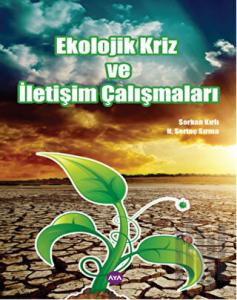 Ekolojik Kriz ve İletişim Çalışmaları