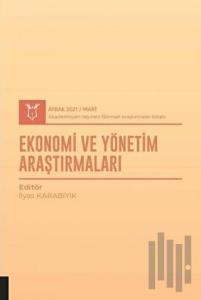 Ekonomi ve Yönetim Araştırmaları (AYBAK 2021 Mart)