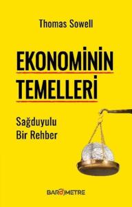 Ekonominin Temelleri - Sağduyulu Bir Rehber