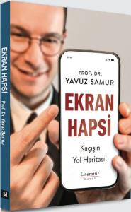 Ekran Hapsi - Kaçışın Yol Haritası!