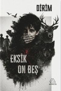 Eksik On Beş