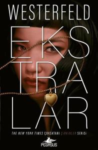 Ekstralar - Çirkinler Serisi 4. Kitap