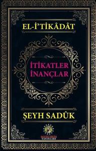 El-i'tikadat İtikatler İnançlar