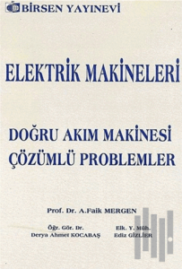 Elektrik Makineleri Doğru Akım Makinesi - Çözümlü Problemler