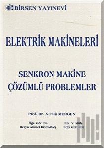 Elektrik Makineleri Senkron Makine - Çözümlü Problemler