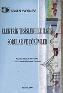 Elektrik Tesisleri ile İlgili Sorular ve Çözümleri