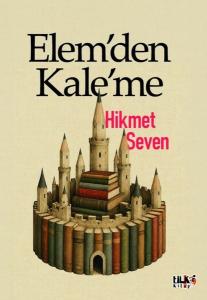 Elem'den Kale'me