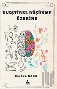 Eleştirel Düşünme Üzerine